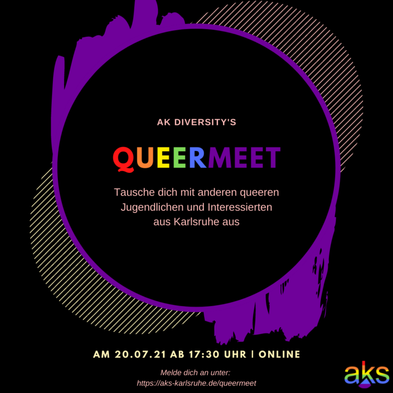 Read more about the article [20.07.21] QueerMeet für Karlsruher Schüler:innen des AKS